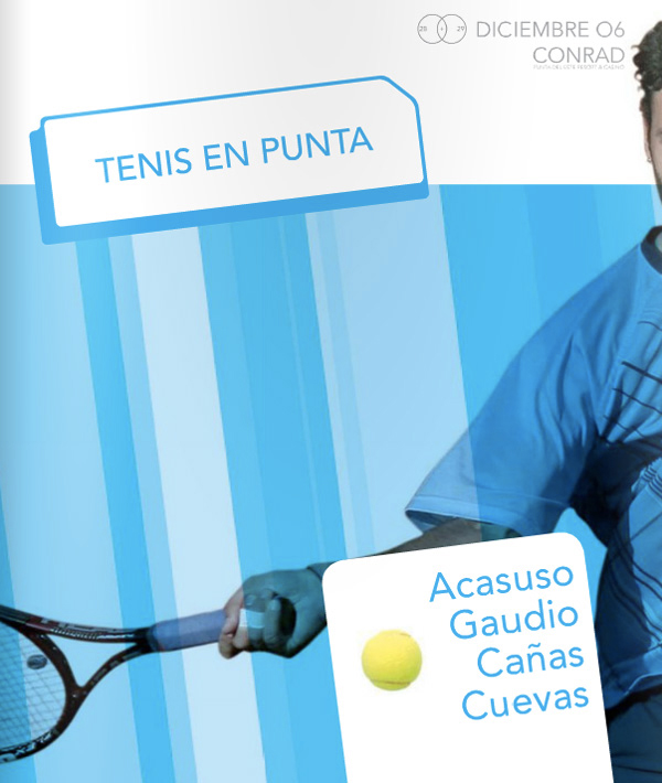 2006 – Tenis en Punta – Magazine